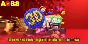 Xổ Số May Mắn AO88 - Luật Chơi, Thưởng Và Bí Quyết Thắng